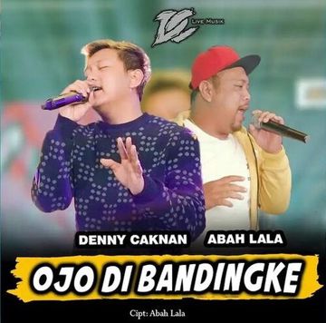 denny-caknan-feat-abah-lala-ojo-di-bandingke-cover-image