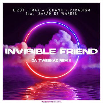 Invisible Friend (feat. Sarah De Warren) - Da Tweekaz Remix-cover