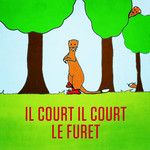 Il court, il court, le furet-cover
