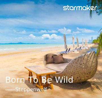 Born To Be Wild