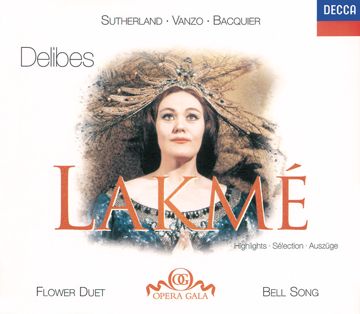Lakmé / Act 1: Viens, Mallika, ... Dôme épais-cover