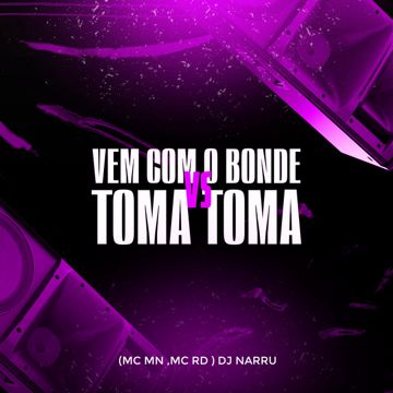 Vem Com o Bonde X Toma Toma-cover