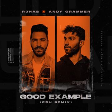 Good Example (with Andy Grammer) - ESH Remix-cover