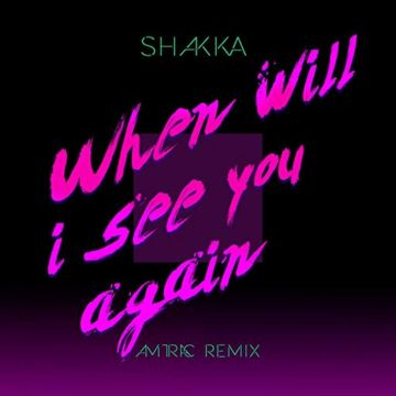 When Will I See You Again (Amtrac Remix)-cover