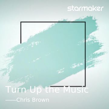 Turn Up the Music-cover