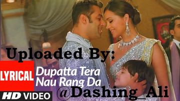 Dupatta Tera Nau Rang Da - Full HQ