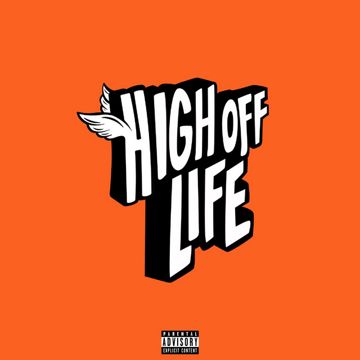 High Off Life Freestyle