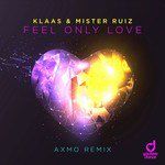 Feel Only Love(AXMO Extended Remix)-cover