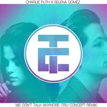 We Don't Talk Anymore (TRU Concept Remix)-cover