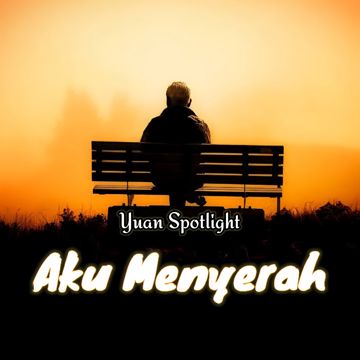 Aku Menyerah