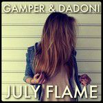 July Flame(Gamper & Dadoni Remix)