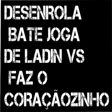 Desenrola Bate Joga de Ladin -cover