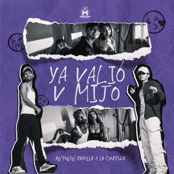 Ya Valió V Mijo
