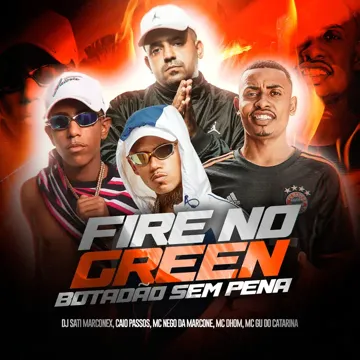 Fire No Green  Botadão Sem Pena-cover