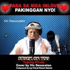 Stuck On You (Tagalog Version)