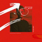 Better Man(Club Mix Explicit)-cover
