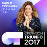 Quisiera Ser (Operación Triunfo 2017)-cover
