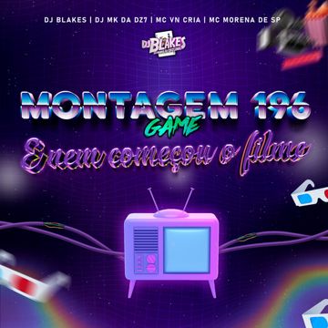 Montagem Game 196 e Nem Começou o Filme (feat. MC Morena de SP)-cover