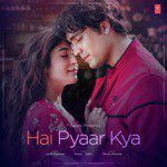 Hai Pyaar Kya-cover