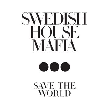 Save The World by Swedish House Mafia-cover