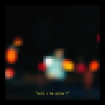 Will I Be Alive ?-cover