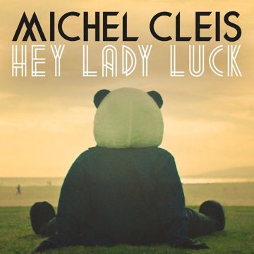 Hey Lady Luck(Extended Club Edit)