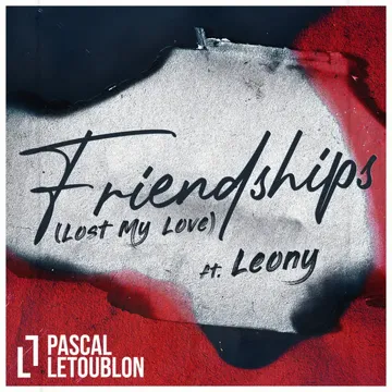 Friendships (Lost My Love)-cover