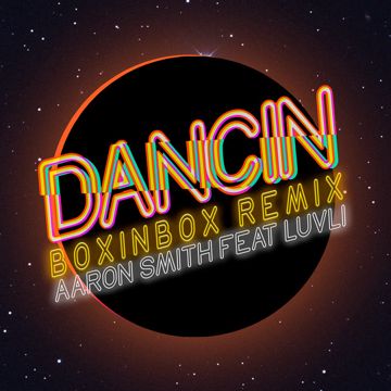 Dancin (feat. Luvli) - BOXINBOX Remix