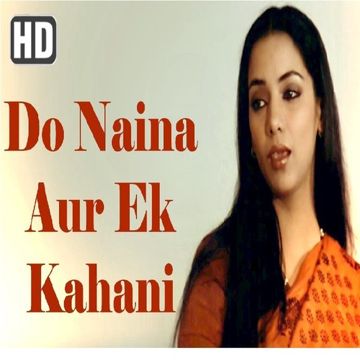 Do Naina Ek Kahani-cover