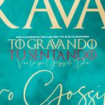To Gravando Tu Sentando - Vai La Pro Gossip do dia-cover