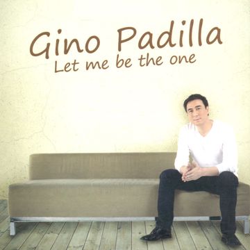 Closer You And I  gino padilla
