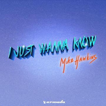 Just Wanna Know