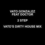 2 Step(Vato's Dirty House Mix)-cover