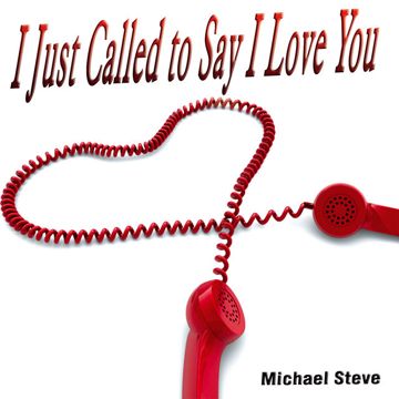 I Just Called to Say I Love You-cover