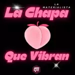 La Chapa Que Vibran-cover