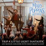 Trip a Little Light Fantastic(From "Mary Poppins Returns")-cover