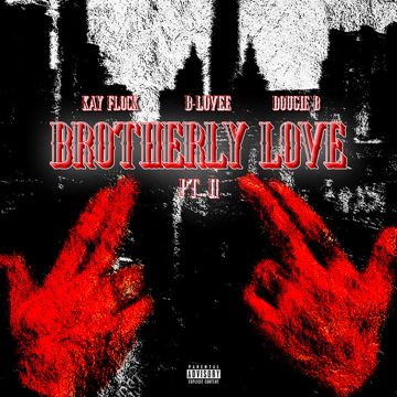 Brotherly Love (Pt. 2) (feat. Dougie B & B-Lovee)-cover