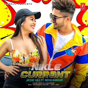 neha-kakkarjassi-gill-nikle-current-cover-image