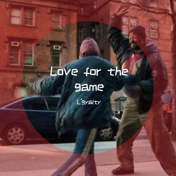 Love for the game