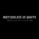 Somebody Told Me-cover