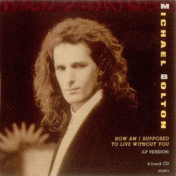 michael-bolton-how-am-i-suppose-to-live-without-you-cover-image