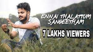 Ennai Thalattum Sangeetham (Unplugged Ver.)
