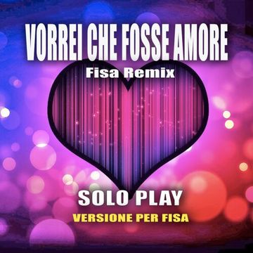 Vorrei che fosse amore-cover