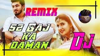 Gaj Ka Daman Dj Ajay