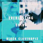 Everlasting Shine(Black Clover Opening 12)(Epic Rock Version)-cover