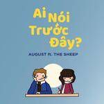 Ai Nói Trước Đây(feat. August)-cover