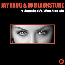 Somebody's Watching Me - DJ Blackstone Big Radio Edit-cover