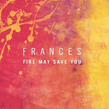 Fire May Save You - Dillistone Remix-cover