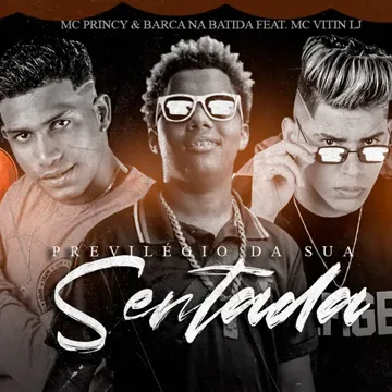 Privilégio da Sua Sentada (feat. Mc Vitin do LJ) (Brega Funk)-cover