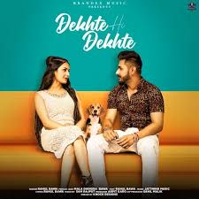 Dekhtay Hi Dekhtay